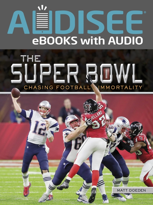 Title details for The Super Bowl by Matt Doeden - Available